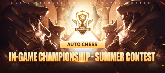 Auto Chess on X: #AutoChess In-game Championship Summer Contest