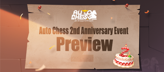 Auto Chess 2nd Anniversary Event Preview|Chalendar
